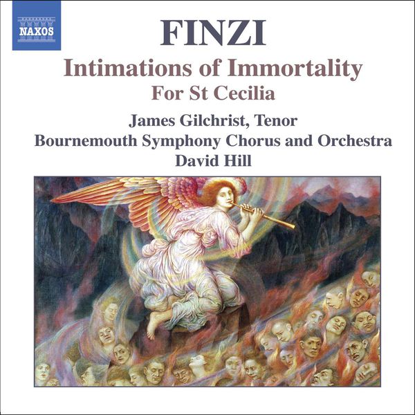 David Hill|Finzi: Intimations of Immortality, For St Cecilia