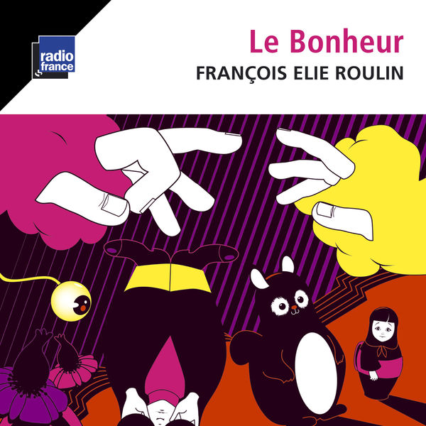 François-Elie Roulin - Le bonheur François-Elie Roulin - Le bonheur