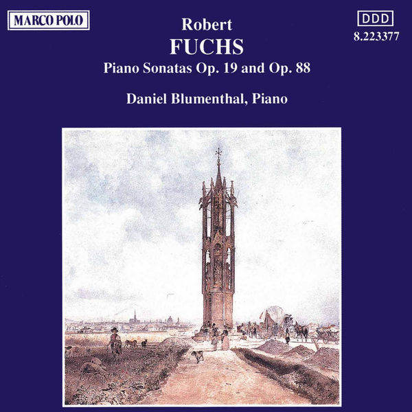 Daniel Blumenthal|FUCHS: Piano Sonatas Op. 19 and Op. 88