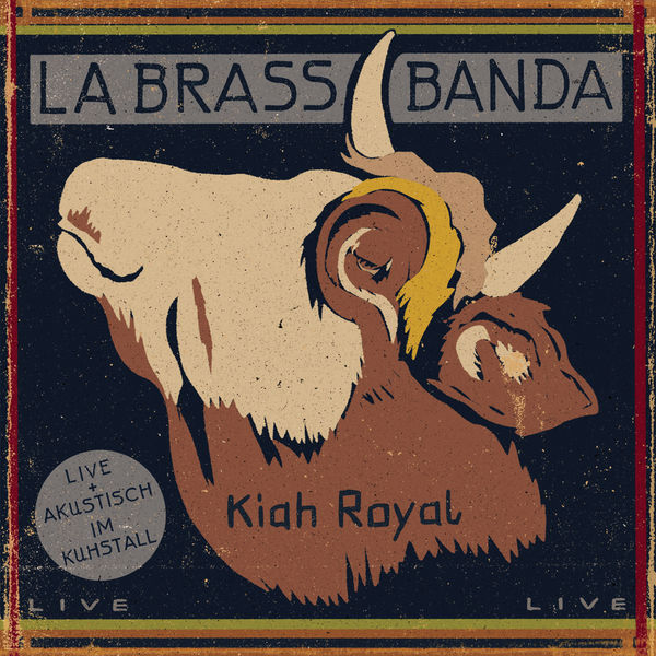 LaBrassBanda - Kiah Royal LaBrassBanda - Kiah Royal