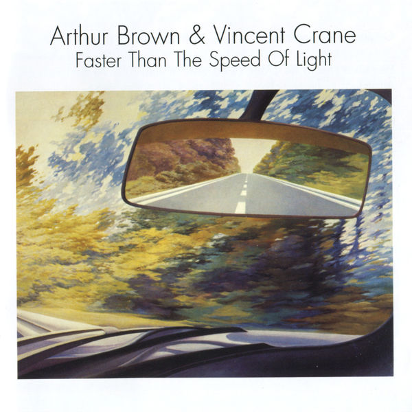 Arthur Brown - Faster Than the Speed of Light Arthur Brown - Faster Than the Speed of Light