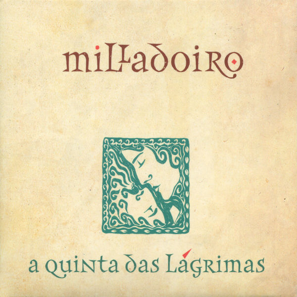 Milladoiro - A Quinta Das Lágrimas Milladoiro - A Quinta Das Lágrimas
