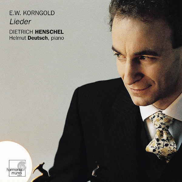 Dietrich Henschel - Erich Wolfgang Korngold : Lieder Dietrich Henschel - Erich Wolfgang Korngold : Lieder