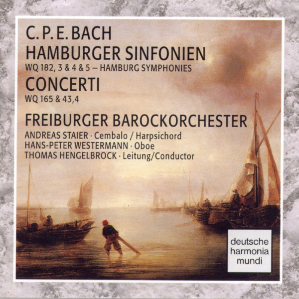 Freiburger Barockorchester - C.P.E. Bach: Hamburger Sinfonien/Concerti Freiburger Barockorchester - C.P.E. Bach: Hamburger Sinfonien/Concerti