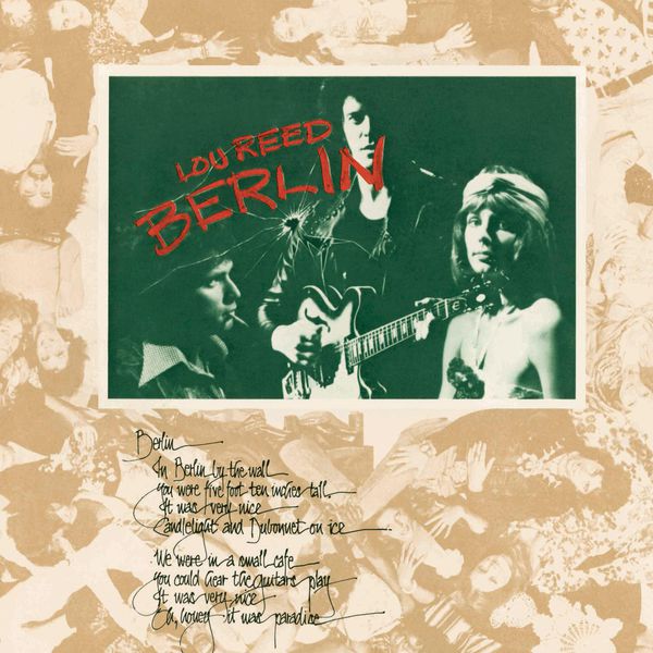 Lou Reed - Berlin Lou Reed - Berlin