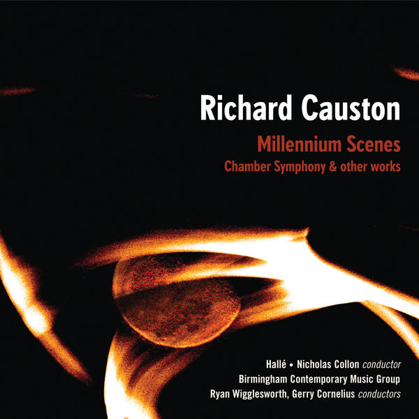 Hallé Orchestra - Richard Causton: Millennium Scenes Hallé Orchestra - Richard Causton: Millennium Scenes