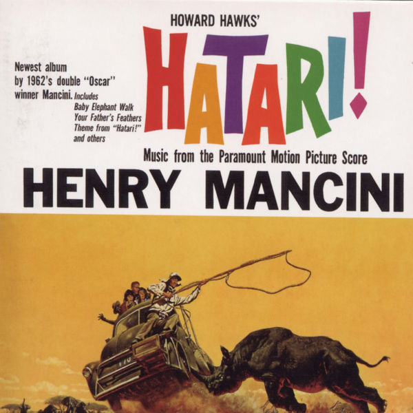 Henry Mancini - Hatari! (bande originale du film d'Howard Hawks, 1962) Henry Mancini - Hatari! (bande originale du film d'Howard Hawks, 1962)
