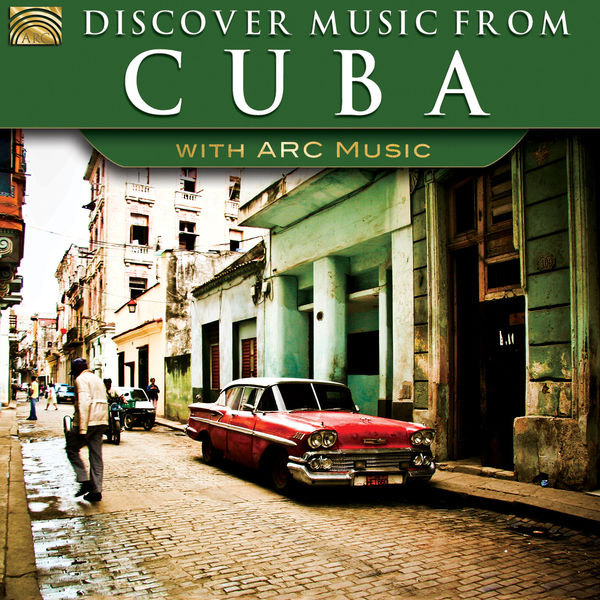Buena Vista Social Club - Discover Music from Cuba with ARC Music Buena Vista Social Club - Discover Music from Cuba with ARC Music