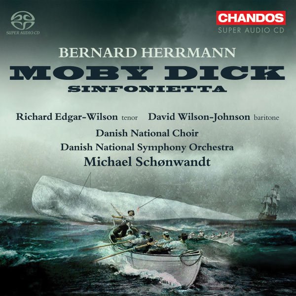 Michael Schonwandt|Herrmann: Moby Dick - Sinfonietta