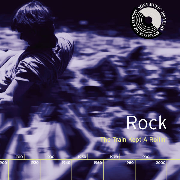 Various Artists - Rock: The Train Kept A Rollin' Various Artists - Rock: The Train Kept A Rollin'
