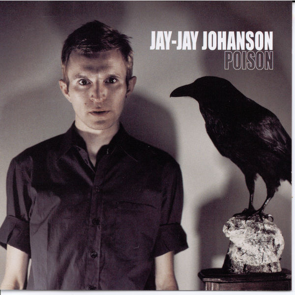 Jay-Jay Johanson - Poison Jay-Jay Johanson - Poison