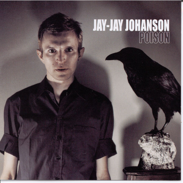 Jay-Jay Johanson|Poison