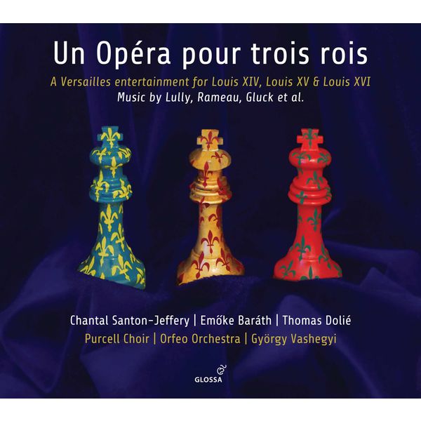 Orfeo Orchestra - Un opéra pour trois rois Orfeo Orchestra - Un opéra pour trois rois