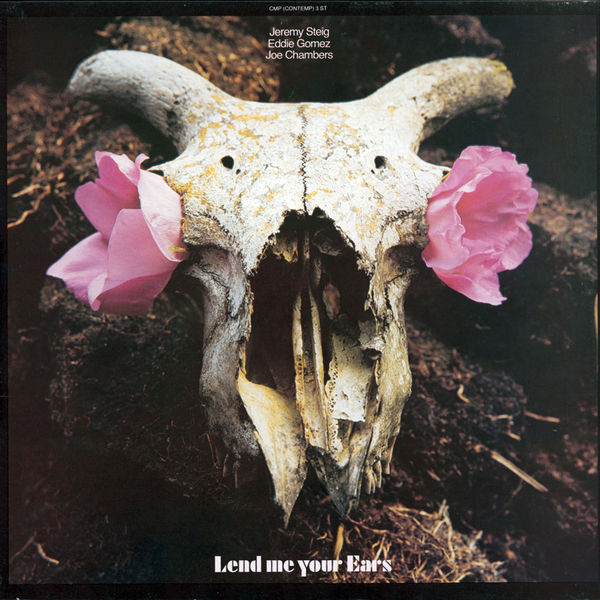 Jeremy Steig - Lend Me Your Ears Jeremy Steig - Lend Me Your Ears