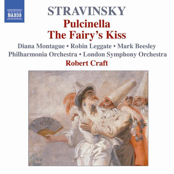 Diana Montague - Pulcinella / Le baiser de la fee (The Fairy s Kiss) (Stravinsky, Vol. 5) Diana Montague - Pulcinella / Le baiser de la fee (The Fairy s Kiss) (Stravinsky, Vol. 5)