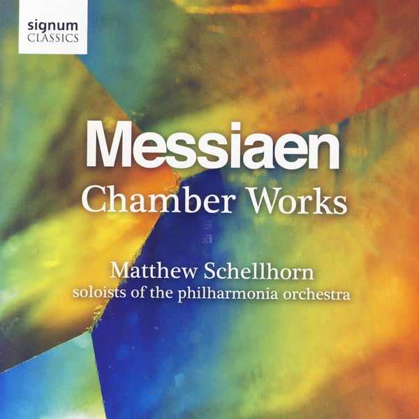 Matthew Schellhorn|Messiaen: Chamber Works