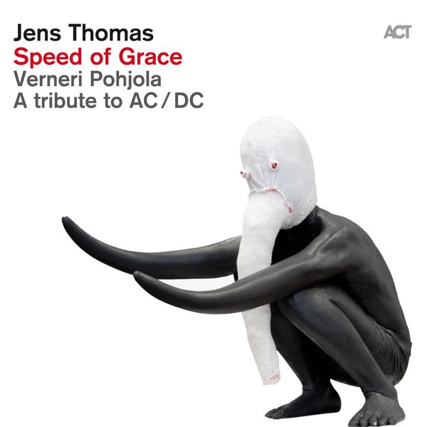 Jens Thomas|Speed of Grace (A Tribute to Ac / Dc) Jens Thomas|Speed of Grace (A Tribute to Ac / Dc)