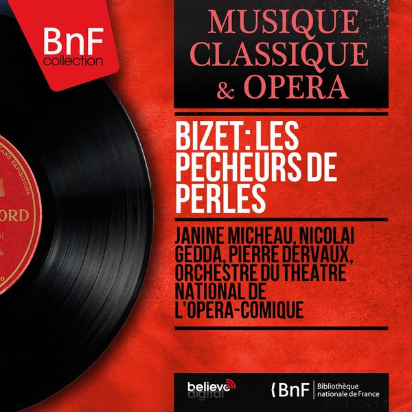 Janine Micheau - Bizet: Les pêcheurs de perles (Stereo Version) Janine Micheau - Bizet: Les pêcheurs de perles (Stereo Version)