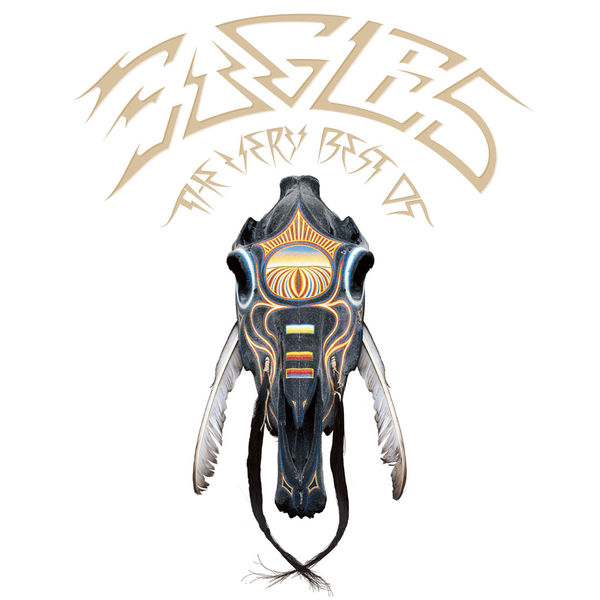 Eagles - The Very Best of the Eagles (2013 Remaster) Eagles - The Very Best of the Eagles (2013 Remaster)