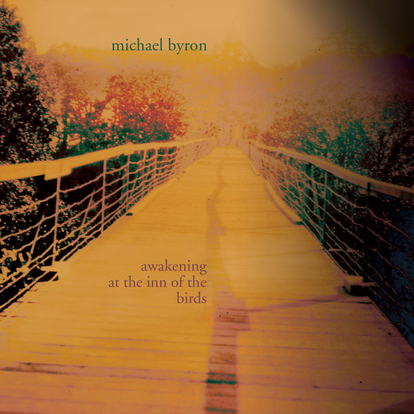 Kathleen Supove|Byron: Awakening at the Inn of the Birds Kathleen Supove|Byron: Awakening at the Inn of the Birds