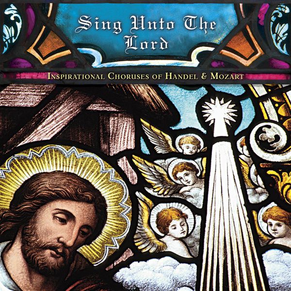 Various Artists - Sing Unto The Lord Various Artists - Sing Unto The Lord