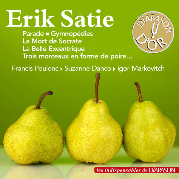 Francis Poulenc|Erik Satie (Enregistrements 1937 à 1959) Francis Poulenc|Erik Satie (Enregistrements 1937 à 1959)