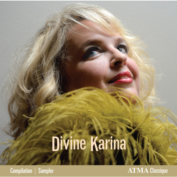 Karina Gauvin|Divine Karina Karina Gauvin|Divine Karina