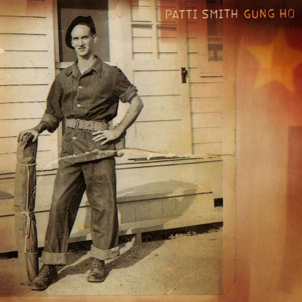 Patti Smith|Gung Ho Patti Smith|Gung Ho