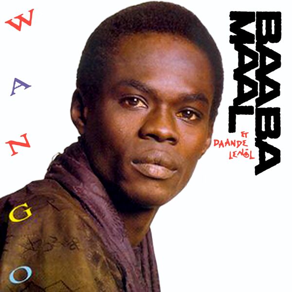Baaba Maal|Wango Baaba Maal|Wango