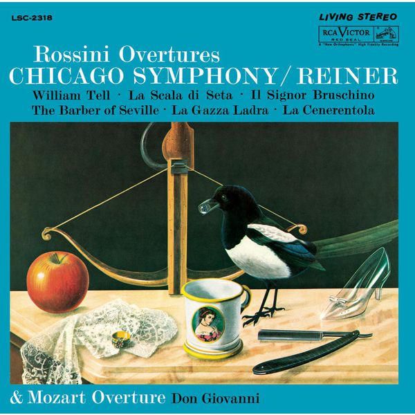 Fritz Reiner - Rossini: Overtures - Sony Classical Originals Fritz Reiner - Rossini: Overtures - Sony Classical Originals