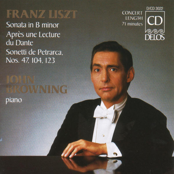 John Browning|Sonate en si mineur & Seconde année de pèlerinage (Franz Liszt)