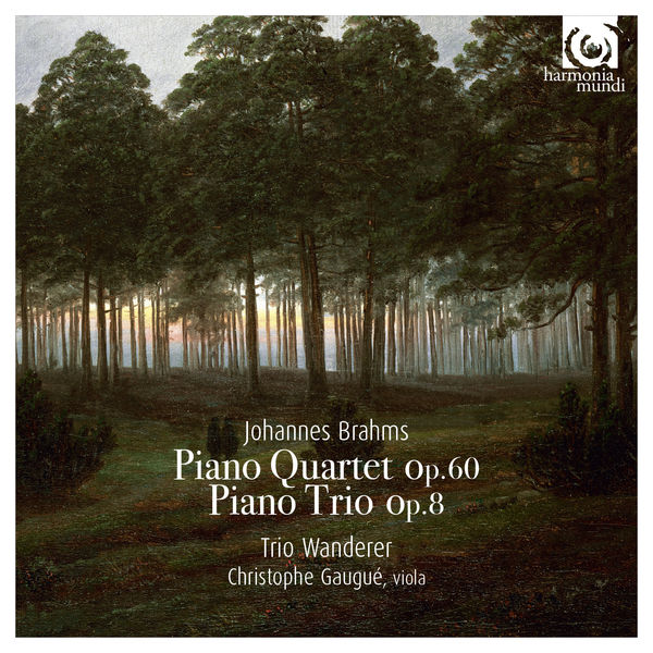 Trio Wanderer|Brahms : Piano Quartet Op. 60 & Piano Trio Op. 8