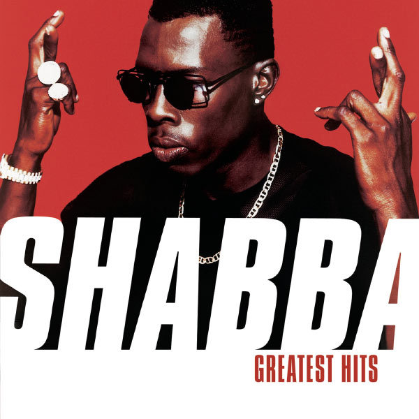 Shabba Ranks - Greatest Hits Shabba Ranks - Greatest Hits