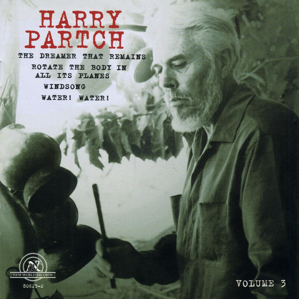 Harry Partch|The Harry Partch Collection, Volume 3 Harry Partch|The Harry Partch Collection, Volume 3
