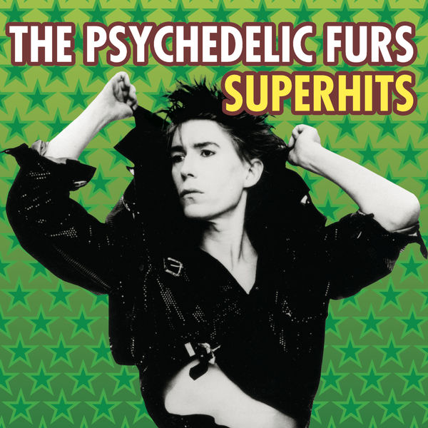 The Psychedelic Furs - The Psychedelic Furs Superhits The Psychedelic Furs - The Psychedelic Furs Superhits