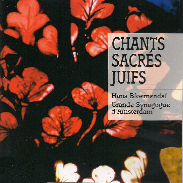 Hans Bloemendal|Chants sacrés juifs Hans Bloemendal|Chants sacrés juifs