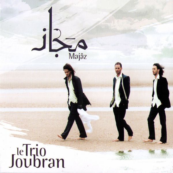 Le Trio Joubran|Majâz Le Trio Joubran|Majâz