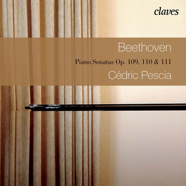 Ludwig van Beethoven - Beethoven: Three Last Piano Sonatas Op. 109, 110 & 111 Ludwig van Beethoven - Beethoven: Three Last Piano Sonatas Op. 109, 110 & 111