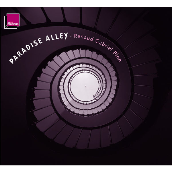 Renaud Gabriel Pion|Paradise Alley