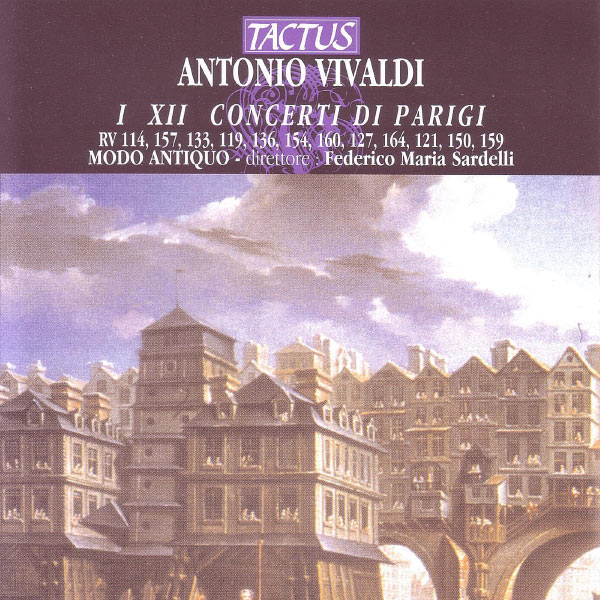 Modo Antiquo - Vivaldi: Concerti Di Parigi I XII Modo Antiquo - Vivaldi: Concerti Di Parigi I XII