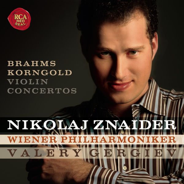 Nikolaj Znaider|Brahms and Korngold Violin Concertos