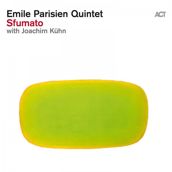 Emile Parisien - Sfumato Emile Parisien - Sfumato