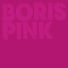Boris Pink (Deluxe Edition)