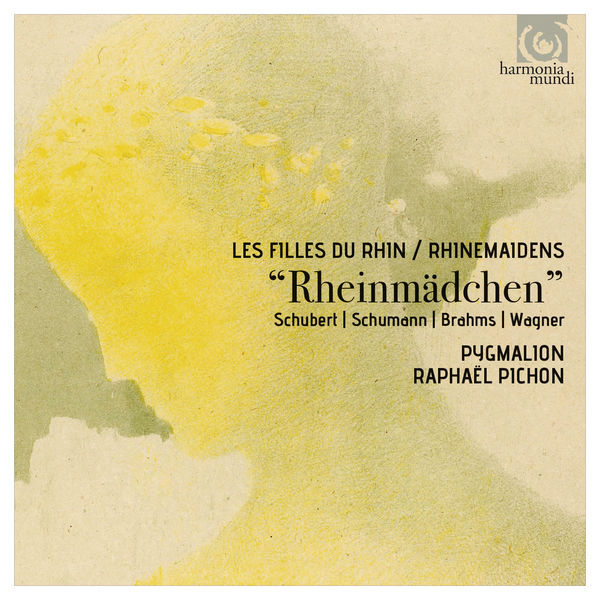 Raphaël Pichon|Rheinmädchen (Schubert, Schumann, Brahms, Wagner)