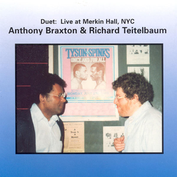 Anthony Braxton|Braxton: Duet - Live at Merkin Hall 1994