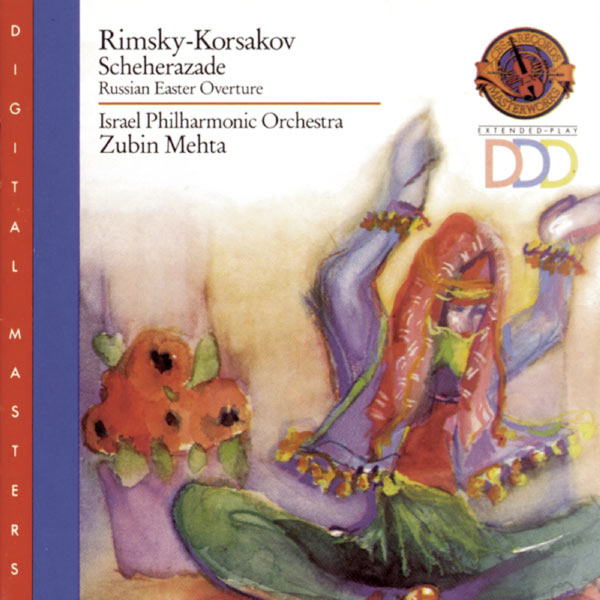 Zubin Mehta - Rimsky-Korsakov: Scheherazade, Op. 35 & Great Russian Easter Overture, Op. 36 Zubin Mehta - Rimsky-Korsakov: Scheherazade, Op. 35 & Great Russian Easter Overture, Op. 36