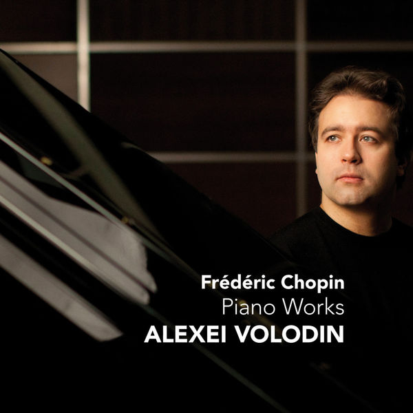 Alexei Volodin|Chopin: Piano Works Alexei Volodin|Chopin: Piano Works