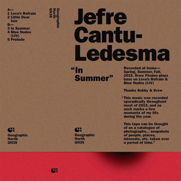 Jefre Cantu-Ledesma - In Summer Jefre Cantu-Ledesma - In Summer