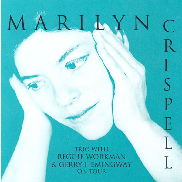Marilyn Crispell Trio - Marilyn Crispell Trio: Suite for Trio / Solstice / Not Wanting / Commodore / Rain Marilyn Crispell Trio - Marilyn Crispell Trio: Suite for Trio / Solstice / Not Wanting / Commodore / Rain