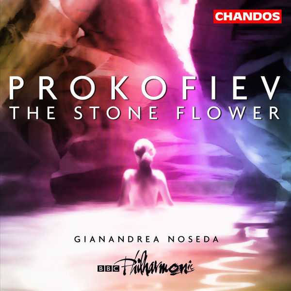 Gianandrea Noseda - La légende de la fleur de pierre Gianandrea Noseda - La légende de la fleur de pierre